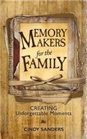 Memory Makers For the Family