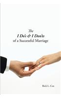 I Do's & I Don'ts of a Successful Marriage
