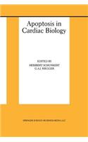 Apoptosis in Cardiac Biology