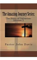 The Amazing Journey Series: : The Story of Salvation