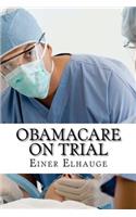 Obamacare on Trial