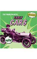The Problem with Early Cars: (Bloopers of Invention)
