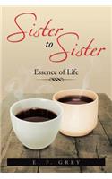 Sister to Sister