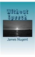 Without Speech