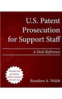 U.S. Patent Prosecution for Support Staff