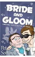 Bride And Gloom