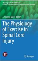 Physiology of Exercise in Spinal Cord Injury