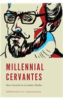 Millennial Cervantes
