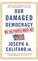 Our Damaged Democracy