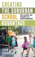 Creating the Suburban School Advantage