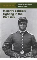 Minority Soldiers Fighting in the Civil War