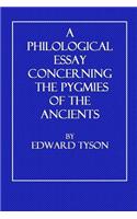 A Philological Essay Concerning the Pygmies of the Ancients