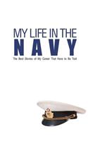 My Life In The Navy
