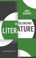 Decolonizing Literature, an Introduction
