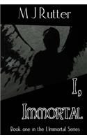 I, Immortal The Series, Book One
