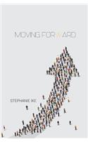 Moving Forward