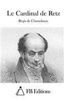 Le Cardinal de Retz
