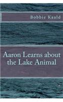 Aaron Learns about the Lake Animal