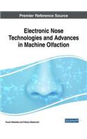 Electronic Nose Technologies and Advances in Machine Olfaction