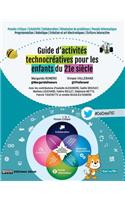 Guide d'activités technocréatives pour les enfants du 21e siècle