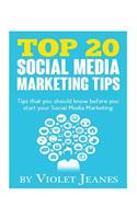 Top 20 Social Media Marketing Tips