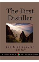 The First Distiller