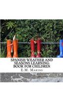 Spanish Weather and Seasons Learning Book for Children