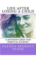 Life After Losing A Child