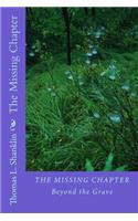 The Missing Chapter: Beyond the Grave