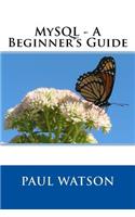 MySQL - A Beginner's Guide