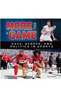 More Than a Game: Race, Gender, and Politics in Sports