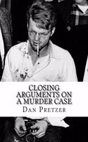 Closing Arguments On A Murder Case