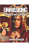 Unmasking Vol.1
