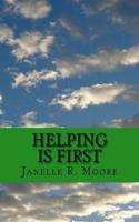 Helping Is First