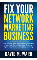 Fix Your Network Marketing Business