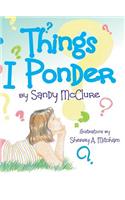 Things I Ponder