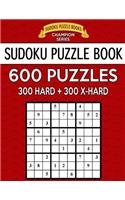 Sudoku Puzzle Book, 600 Puzzles, 300 Hard and 300 Extra Hard