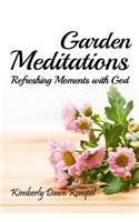 Garden Meditations