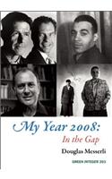 My Year 2008: In the Gap