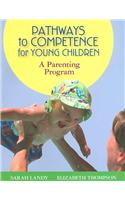 Pathways to Competence for Young Children