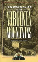 Longstreet Highroad Guide to the Virginia Mountains