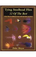 Tying Steelhead Flies