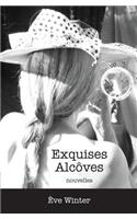 Exquises Alcôves
