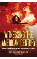 Witnessing the American Century