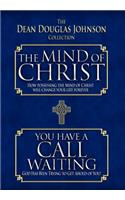 The Mind of Christ/You Have a Call Waiting