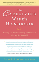 Caregiving Wife's Handbook