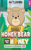 Honey Bear Hides The Honey