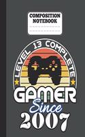 Composition Notebook - Level 13 complete Gamer Since 2007