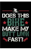 Does This Bike Make My Butt Look Fast