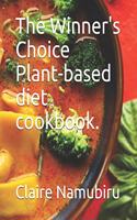 Winner's Choice Plant-based diet cookbook.